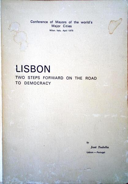 LISBON: TWO STEPS FORWARD ON THE ROAD TO DEMOCRACY.