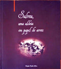 SALREU, UMA ALDEIA EM PAPEL DE ARROZ.