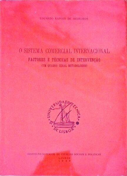 O SISTEMA COMERCIAL INTERNACIONAL. FACTORES E TÉCNICAS DE INTERVENÇÃO.