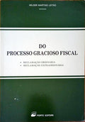 DO PROCESSO GRACIOSO FISCAL.