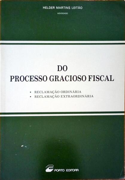 DO PROCESSO GRACIOSO FISCAL.