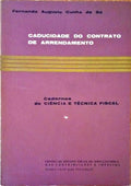 CADUCIDADE DO CONTRATO DE ARRENDAMENTO.