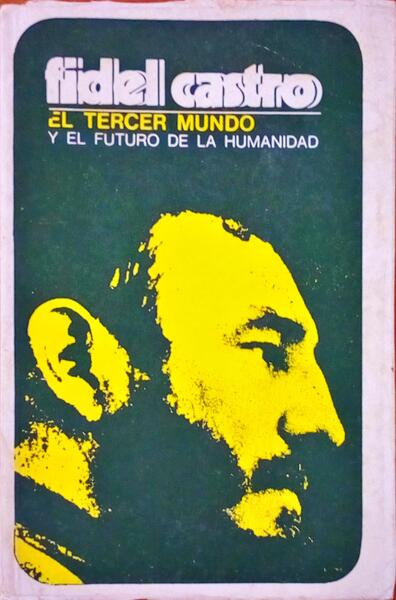 EL TERCERO MUNDO Y EL FUTURO DE LA HUMANIDAD.