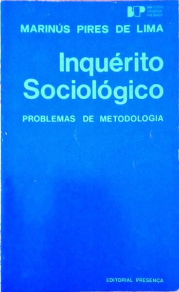 O INQUÃ‰RITO SOCIOLÃ“GICO. PROBLEMAS DE METODOLOGIA.