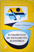 FUNDAMENTOS DO PENSAMENTO ECONÃ”MICO.