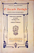 O SÃ‰CULO TARTUFO.
