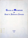 GALERIA DE MATEMÃTICOS DO JORNAL DE MATHEMATICA ELEMENTAR.
