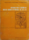 MATERIAIS PARA A HISTÃ“RIA DA QUESTÃƒO AGRÃRIA EM PORTUGAL, SÃ‰C. XIX E XX.
