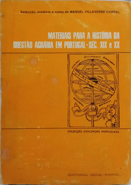 MATERIAIS PARA A HISTÃ“RIA DA QUESTÃƒO AGRÃRIA EM PORTUGAL, SÃ‰C. XIX E XX.