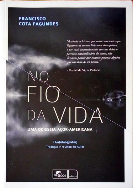 NO FIO DA VIDA. UMA ODISSEIA AÃ‡OR-AMERICANA.