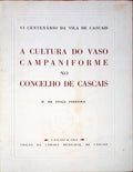 A CULTURA DO VASO CAMPANIFORME NO CONCELHO DE CASCAIS.