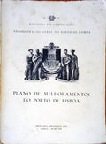 PLANO DE MELHORAMENTOS DO PORTO DE LISBOA.