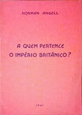 A QUEM PERTENCE O IMPÃ‰RIO BRITÃ‚NICO?