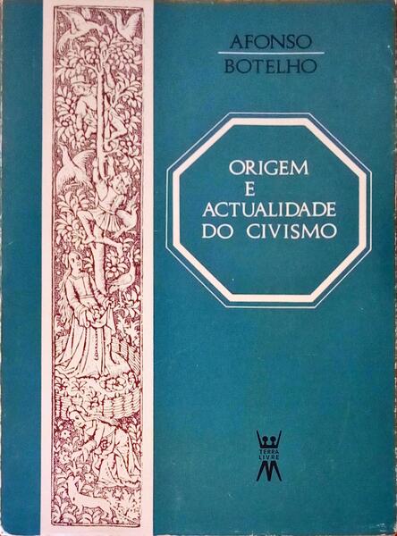 ORIGEM E ACTUALIDADE DO CIVISMO.