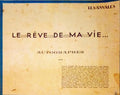 LE RÃŠVE DE MA VIE...