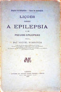 LIÃ‡Ã•ES SOBRE A EPILEPSIA E AS PSEUDO-EPILEPSIAS.