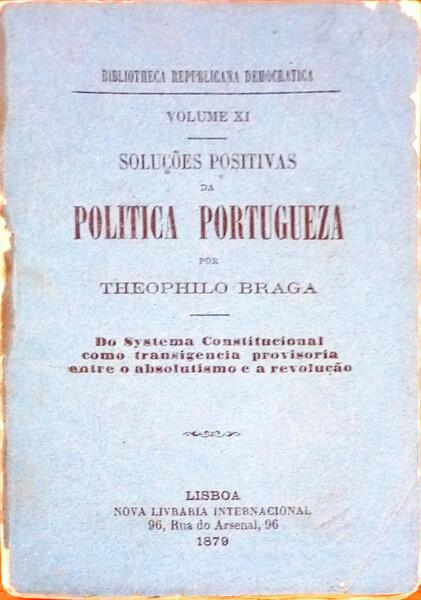 SOLUÃ‡Ã•ES POSITIVAS DA POLITICA PORTUGUESA. [XI].