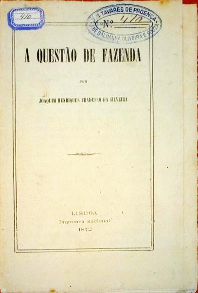 A QUESTÃƒO DE FAZENDA.