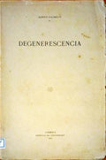 DEGENERESCÃŠNCIA.