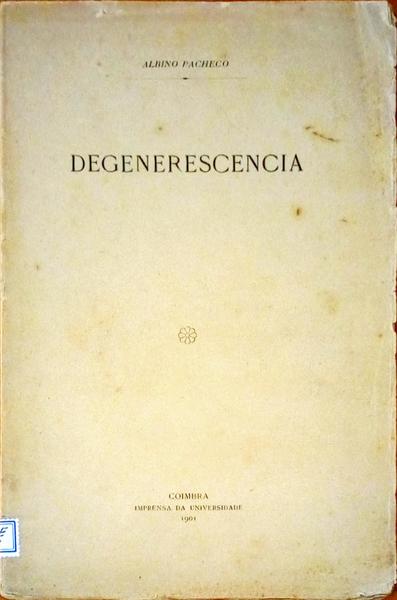 DEGENERESCÃŠNCIA.