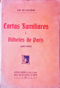 CARTAS FAMILIARES E BILHETES DE PARIZ (1893-1896).