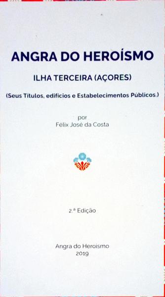ANGRA DO HEROÃSMO. ILHA TERCEIRA (AÃ‡ORES).