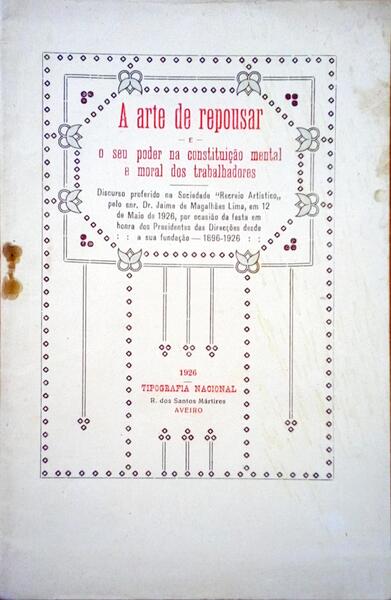 A ARTE DE REPOUSAR E O SEU PODER NA CONSTITUIÃ‡ÃƒO MENTAL E MORAL DOS TRABALHADORES.