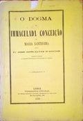 O DOGMA DA IMACULADA CONCEIÃ‡ÃƒO DE MARIA SANTISSIMA.
