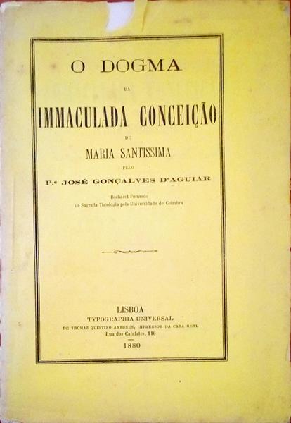 O DOGMA DA IMACULADA CONCEIÃ‡ÃƒO DE MARIA SANTISSIMA.
