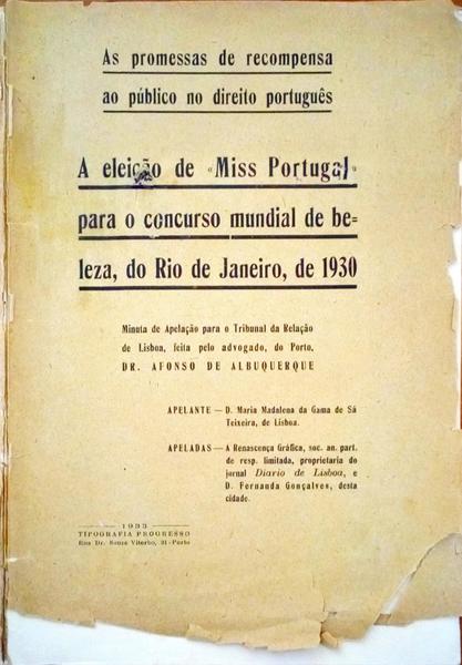 A ELEIÃ‡ÃƒO DE MISS PORTUGAL PARA O CONCURSO MUNDIAL DE BELEZA, DO RIO DE JANEIRO, DE 1930.