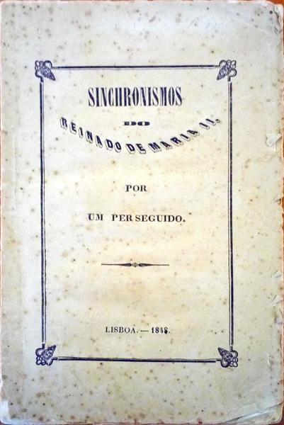 SYNCHRONISMOS DO REINADO DE D. MARIA II.