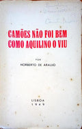 CAMÃ•ES NÃƒO FOI BEM COMO AQUILINO O VIU.