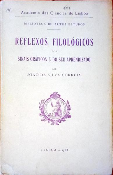 REFLEXOS FILOLÃ“GICOS DOS SINAIS GRÃFICOS E DO SEU APRENDIZADO.