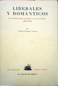 LIBERALES Y ROMANTICOS. UNA EMIGRACIÃ“N ESPAÃ‘OLA EN INGLATERRA (1823-1834).