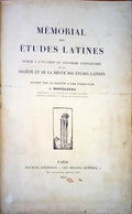 MÃ‰MORIAL DES ETUDES LATINES.