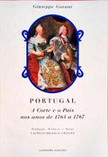 PORTUGAL: A CORTE E O PAÃ?S NOS ANOS DE 1765 A 1767.
