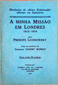 A MINHA MISSÃƒO EM LONDRES. 1912-1914.