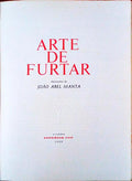 ARTE DE FURTAR. [ESTÃšDIOS COR - 1969, TIRAGEM ESPECIAL]