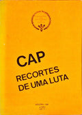 CAP: CONFEDERAÃ‡ÃƒO DOS AGRICULTIRES DE PORTUGAL, RECORTES DE UMA LUTA.