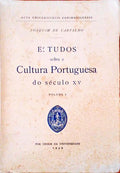 ESTUDOS SOBRE A CULTURA PORTUGUESA DO SÃ‰CULO XV.