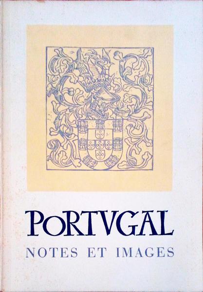 PORTUGAL. NOTES ET IMAGES.