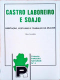 CASTRO LABOREIRO E SOAJO. [1.Âª EDIÃ‡ÃƒO]
