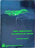 CARTA ARQUEOLÃ“GICA DO CONCELHO DE CASCAIS.