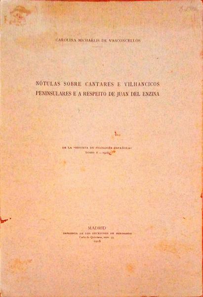 NÃ“TULAS SOBRE CANTARES E VILHANCICOS PENINSULARES E A RESPEITO DE JUAN DEL ENZINA.