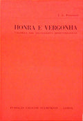 HONRA E VERGONHA: VALORES DAS SOCIEDADES MEDITERRÃ‚NICAS. [1.Âª EDIÃ‡ÃƒO]
