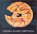 CERÃ‚MICA ISLÃ‚MICA PORTUGUESA.