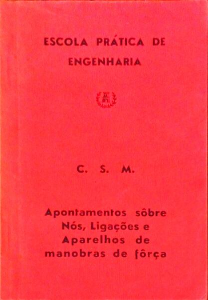 APONTAMENTOS SÃ”BRE NÃ“S, LIGAÃ‡Ã•ES E APARELHOS DE MANOBRAS DE FORÃ‡A.