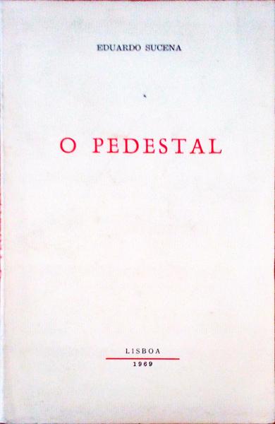 O PEDESTAL.