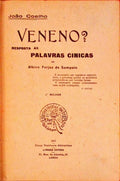 VENENO? RESPOSTA Ã€S PALAVRAS CÃNICAS DE ALBINO FORJAZ SAMPAIO.