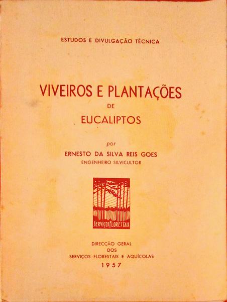 VIVEIROS E PLANTAÃ‡Ã•ES DE EUCALIPTOS.